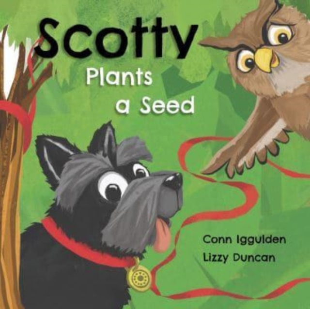 Scotty Plants A Seed, Paperback / softback Book