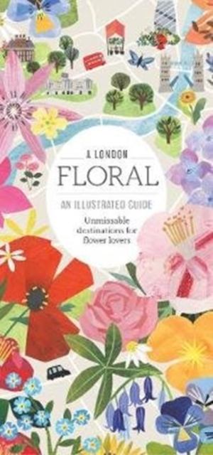 A London Floral : An Illustrated Guide, Other book format Book