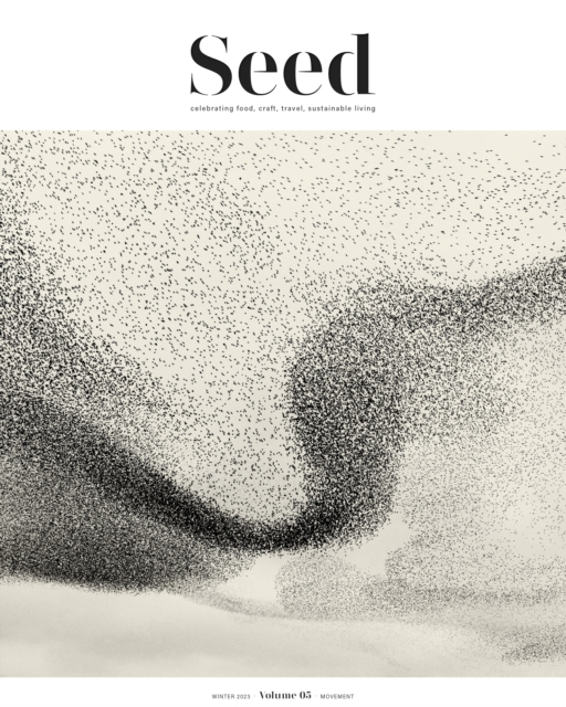 Seed Volume 5 : Celebrating food, craft, travel, sustainable living, Paperback / softback Book