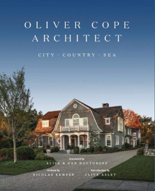 Oliver Cope Architect : City Country Sea, Hardback Book