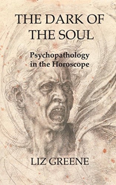 The Dark of the Soul: Psychopathology in the Horoscope, Paperback / softback Book