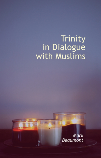 Trinity in Dialogue with Muslims, EPUB eBook