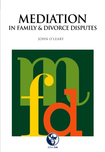 Mediation in Family & Divorce Disputes, PDF eBook