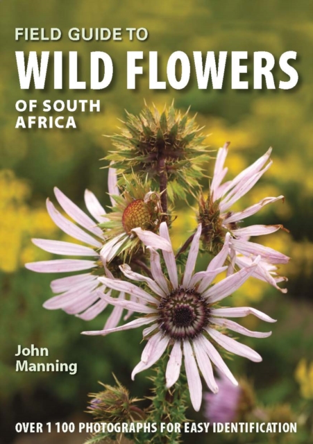 Field Guide to Wild Flowers of South Africa, PDF eBook