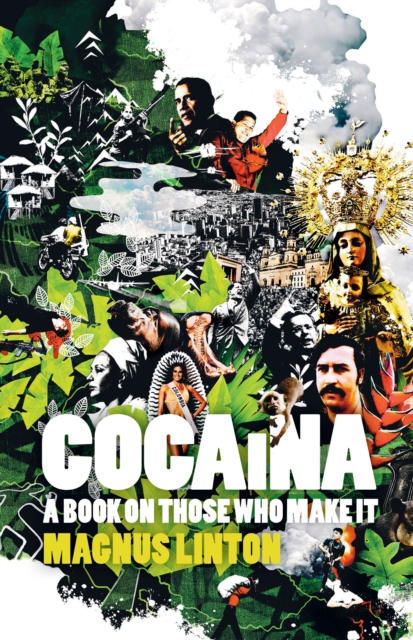 Cocaina : a book on those who make it, EPUB eBook