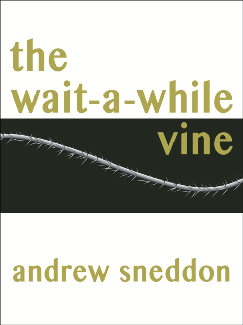 The Wait-A-While Vine, EPUB eBook