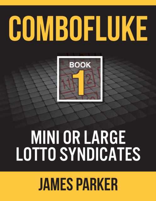 Combofluke Book 1 : Mini or Large Lotto Syndicates, EPUB eBook