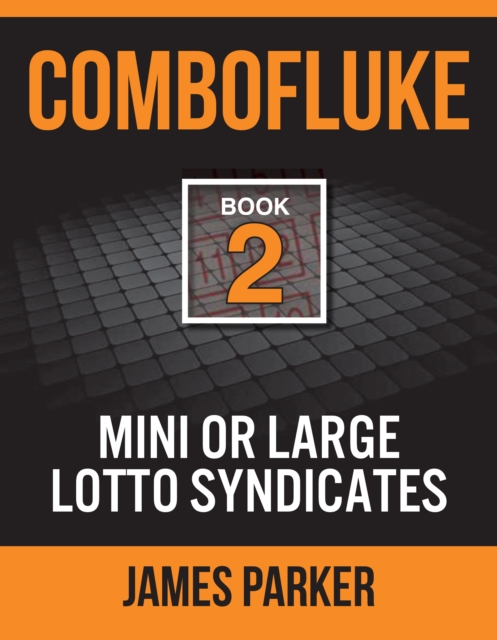 Combofluke Book 2 : Mini or Large Lotto Syndicates, EPUB eBook