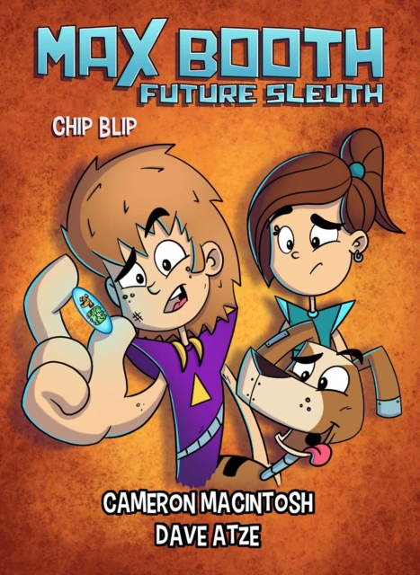 Max Booth Future Sleuth: Chip Blip : Max Booth Book 5, EPUB eBook