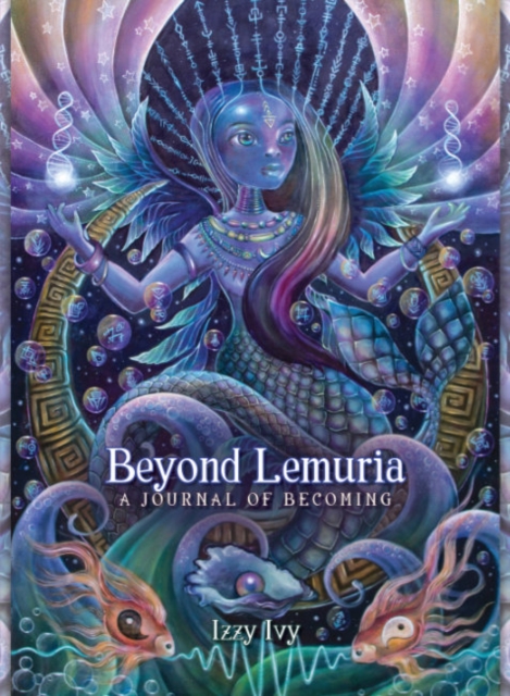 Beyond Lemuria : A Journal of Becoming, Paperback / softback Book