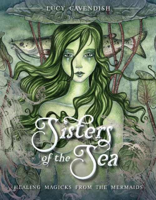 Sisters of the Sea : Healing Magicks from the Mermaids, Multiple-component retail product Book