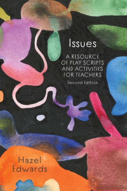 Issues : A Resource of Play Scripts and Activities for Teachers, EPUB eBook