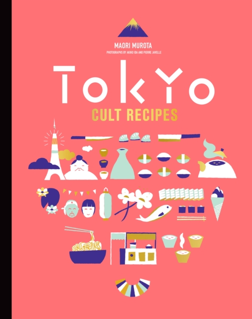 Tokyo Cult Recipes (mini), Hardback Book