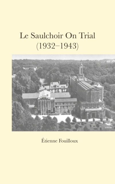 Le Saulchoir On Trial (1932-1943), PDF eBook