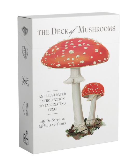 The Deck of Mushrooms : An illustrated field guide to fascinating fungi, Cards Book
