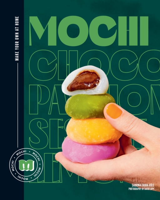 Mochi : Make your own at home, Hardback Book
