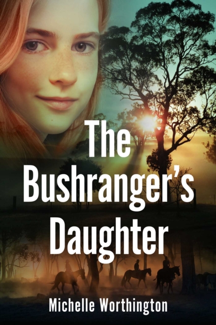 The Bushranger's Daughter, EPUB eBook