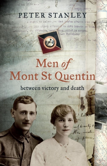 Men of Mont St Quentin : between victory and death, EPUB eBook