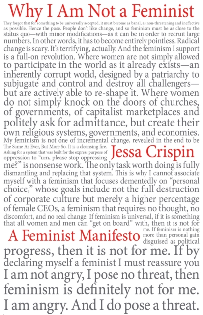 Why I Am Not a Feminist : A Feminist Manifesto, EPUB eBook