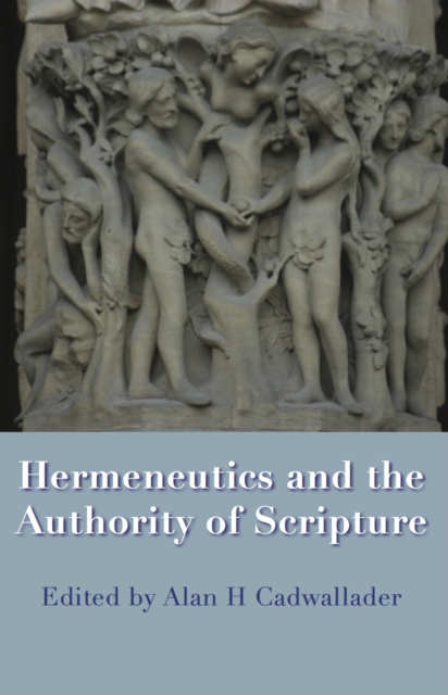 Hermeneutics and the Authority of Scripture, EPUB eBook