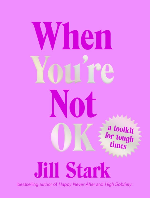 When You're Not OK : a toolkit for tough times, EPUB eBook