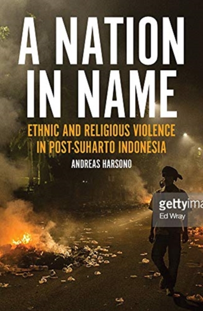 Race, Islam and Power : Ethnic and Religious Violence in Post-Suharto Indonesia, Paperback / softback Book