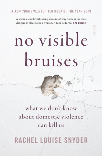 No Visible Bruises : what we don't know about domestic violence can kill us, EPUB eBook