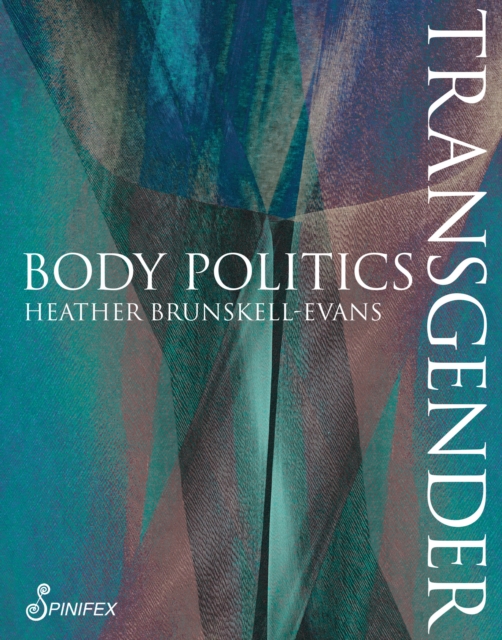 Transgender Body Politics, Paperback / softback Book