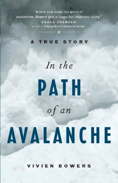 In the Path of an Avalanche : A True Story, EPUB eBook