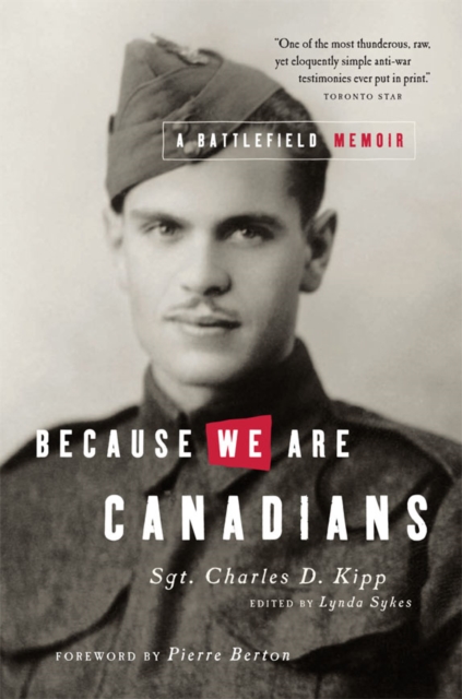 Because We Are Canadians: A Battlefield Memoir : A Battlefield Memoir, EPUB eBook