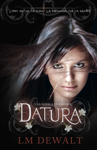 Datura: Una Novela en Espanol, EPUB eBook