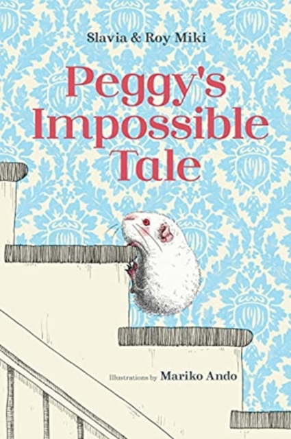 Peggy's Impossible Tale, Hardback Book