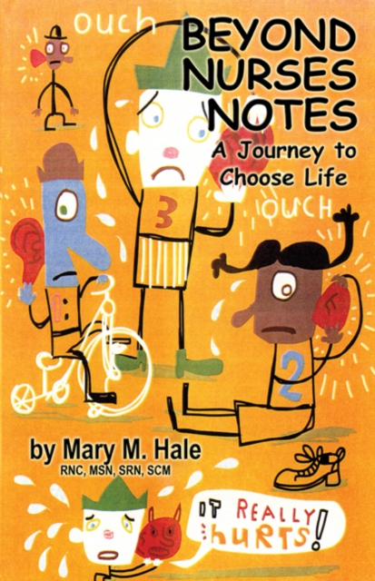 Beyond Nurses Notes: A Journey to Choose Life, EPUB eBook