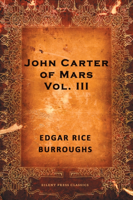 John Carter of Mars: Volume 3, EPUB eBook