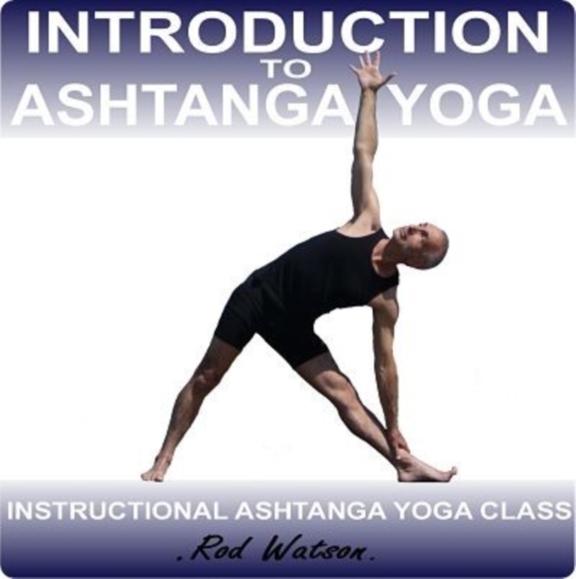 Introduction to Ashtanga Yoga by Rod Watson, eAudiobook MP3 eaudioBook