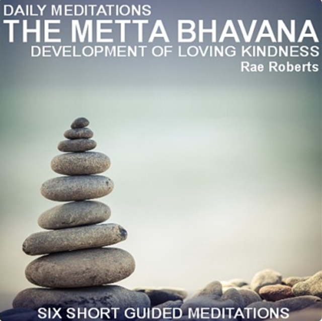 Daily Meditations - The Metta Bhavana, eAudiobook MP3 eaudioBook