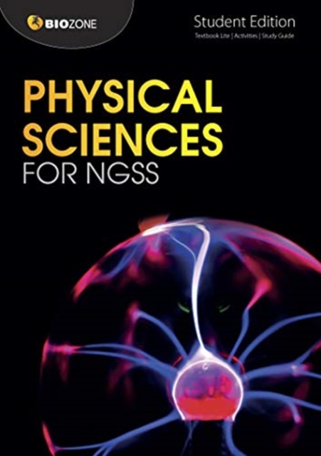 Physical Sciences for NGSS : Student Edition, Paperback / softback Book