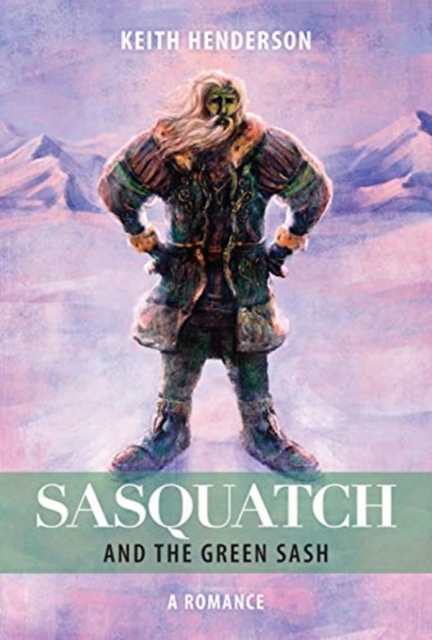 Sasquatch and the Green Sash, Paperback / softback Book