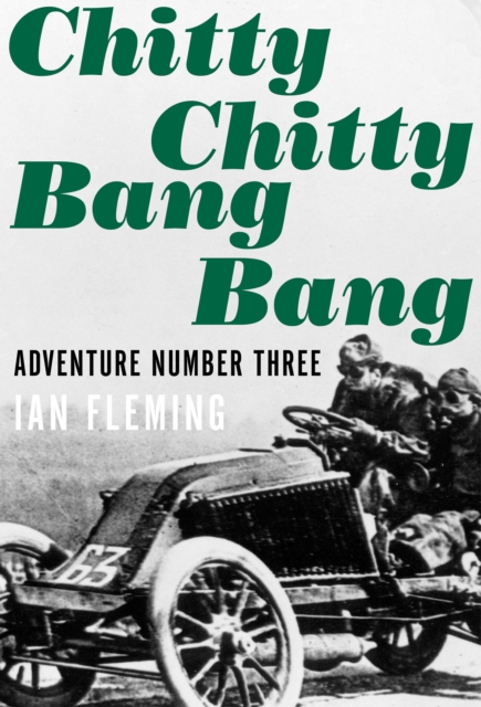 Chitty Chitty, Bang Bang: Adventure #3, EPUB eBook