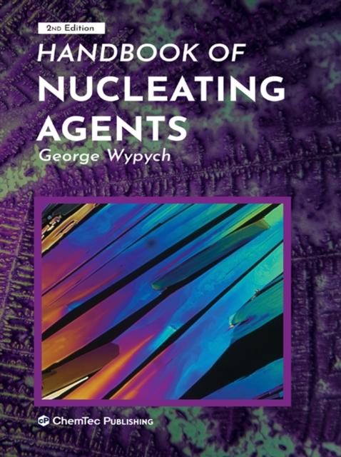 Handbook of Nucleating Agents, EPUB eBook