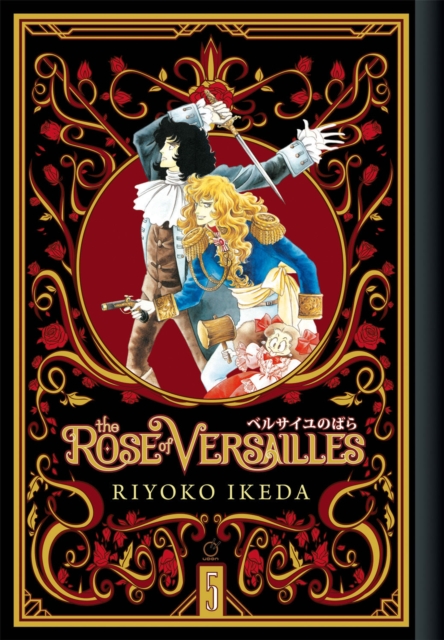 The Rose of Versailles Volume 5, Hardback Book