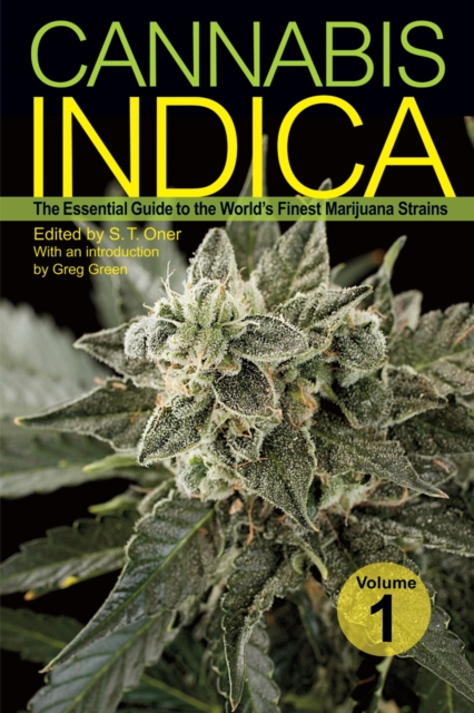 Cannabis Indica Vol. 1 : The Essential Guide to the World's Finest Marijuana Strains, Paperback / softback Book