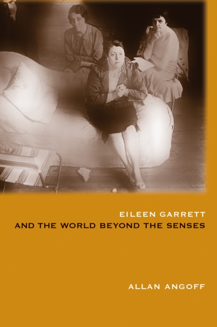 Eileen Garrett and the World Beyond the Senses, EPUB eBook