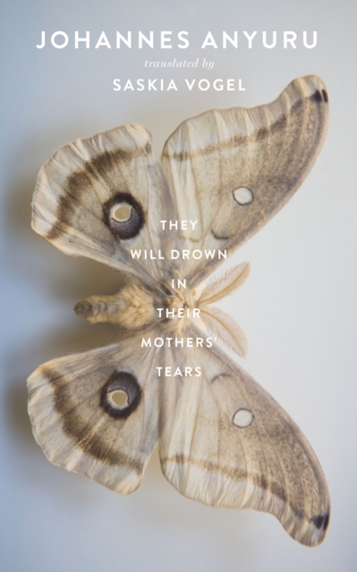 They Will Drown in Their Mothers' Tears, EPUB eBook
