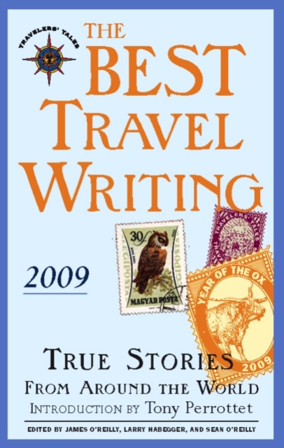 The Best Travel Writing 2009 : True Stories from Around the World, EPUB eBook