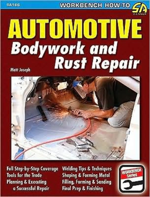Automotive Bodywork and Rust Repair, Paperback / softback Book