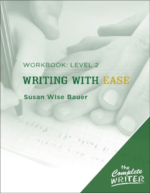 Writing with Ease: Level 2 Workbook, Paperback / softback Book