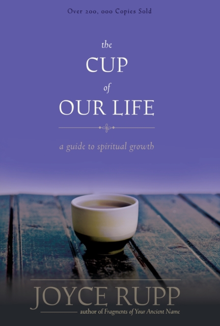 The Cup of Our Life : A Guide to Spiritual Growth, EPUB eBook