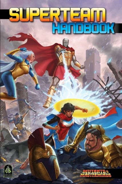 Superteam Handbook : A Mutants & Masterminds Sourcebook, Hardback Book