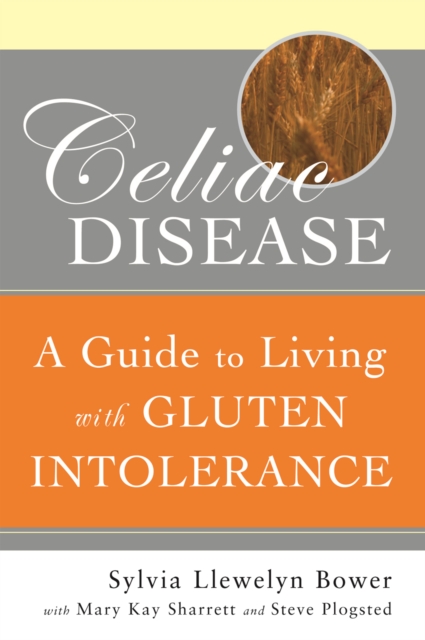 Celiac Disease : A Guide to Living with Gluten Intolerance, PDF eBook